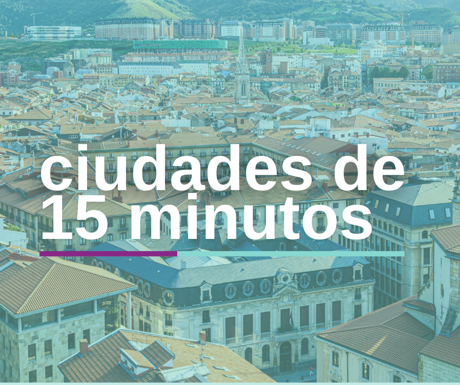 ciudades de 15 minutos. Bilbao